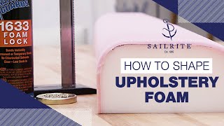 How to Shape Upholstery Foam [upl. by Rednal809]