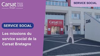 Les missions du service social de la Carsat Bretagne [upl. by Drawde]