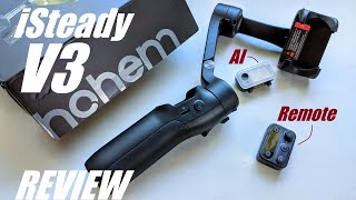 REVIEW Hohem iSteady V3 Smartphone Gimbal  AI Tracking  Detachable Remote  Selfie Stick amp Tripod [upl. by Gayla]