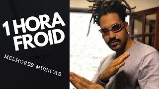 1 HORA Froid As Melhores Músicas 2021 SEM INTERRUPÇÕES  PT1 CLIPES [upl. by Atis]