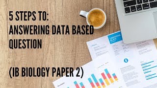 How to Answer Data Based Questions IB Biology Paper 2 Exams [upl. by Bricker]