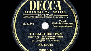 1946 HITS ARCHIVE To Each His Own  Ink Spots a 1 record [upl. by Namijneb382]