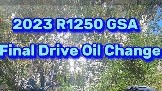 2023 R1250 GSA  How To Change Final Drive Oil [upl. by Tereb]