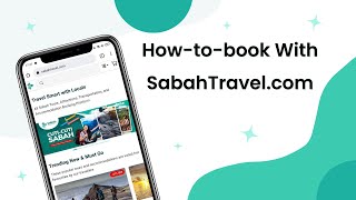 How to Book with SabahTravelcom Using Your Mobile Devices  Booking Made Easy [upl. by Aicinet]