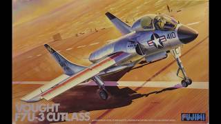 172 Fujimi Vought F7U3 Cutlass Kit 27010 H10 [upl. by Aurelie729]