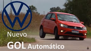 Test Volkswagen GOL COMFORTLINE AUTOMATICO  Jose Luis Denari [upl. by Ainorev]