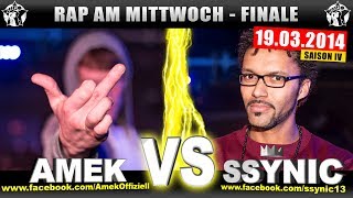 RAP AM MITTWOCH Amek vs Ssynic 190314 BattleMania Finale 44 GERMAN BATTLE [upl. by Noah]