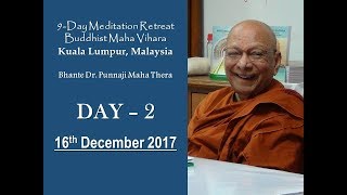 BHANTE PUNNAJI MEDITATION RETREAT DAY2 16DEC2017 [upl. by Krell]