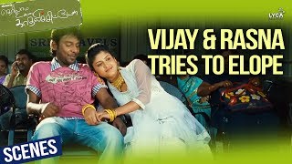 Vijay amp Rasna Tries To Elope  Theriyama Unna Kadhalichitten  Scenes  Lyca Productions [upl. by Ynatterb573]