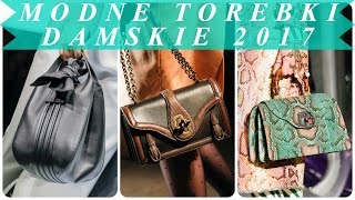 Najmodniejsze torebki damskie jesień zima 2017 [upl. by Anitnamaid]