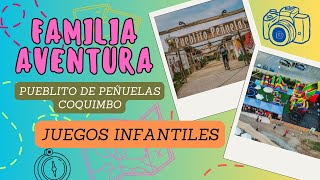 PUEBLITO DE PEÑUELAS JUEGOS INFANTILES [upl. by Prissie]