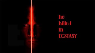 He Killed in Ecstasy 2023  Full Story  Review  Reaction  Recap [upl. by Destinee]