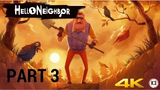 Lets Play Hello Neighbor in 4K Part 3 Xbox One X [upl. by Keyes]