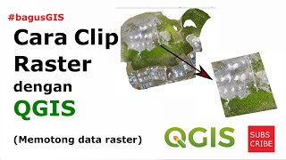 Cara Memotong Raster dengan QGIS Clip Raster [upl. by Htabmas508]