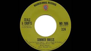 1972 HITS ARCHIVE Summer Breeze  Seals amp Crofts stereo 45 [upl. by Assirralc]