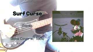 Surf Curse Freaks Bass Cover w Tabs [upl. by Girovard]