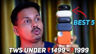 Best 5 TWS Earbuds Under ₹1499₹1999 To Buy In March 2024  Best Tws Under ₹2000 [upl. by Amek740]