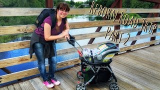 Reborn Baby Road Trip ♦ Part 2 ♦ [upl. by Lurette]