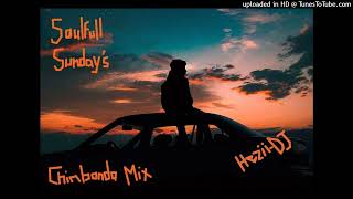 Soulfull Sundays Chimbonda Mix [upl. by Amimej421]