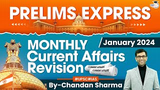 Prelims Express Monthly UPSC Current Affairs Revision  January 2024  StudyIQ IAS [upl. by Hgielrebma]