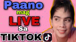 Paano mag LIVE sa TIKTOK [upl. by Zedekiah]