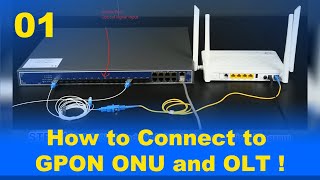 How to Connect to GPON ONU and OLTSuch asBT762XR ampBTPON OLT [upl. by Einobe]