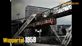 Wuppertal 1959  Schwebebahn  Suspension Railway [upl. by Seko]