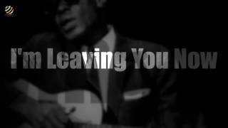 Lightnin Hopkins  Im Leaving You Now HQ Audio [upl. by Nednerb504]