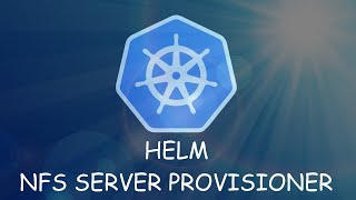 Устанавливаем NFS Server Provisioner в Kubernetes при помощи Helm для Gitlab Часть 1 [upl. by Wilma]