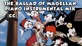 Animaniacs The Ballad of Magellan Piano Mix CC [upl. by Fauver]