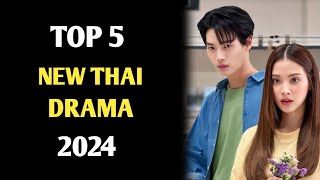 TOP 5 NEW THAI DRAMA LAKORN 2024 SUB ENG  THAI DRAMA SUB ENG 2024 BY TDRAMA [upl. by Ellehcin302]