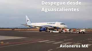 Despegue desde Aguascalientes Takeoff from Aguascalientes Flight of Dec2017 Interjet [upl. by Rawde693]