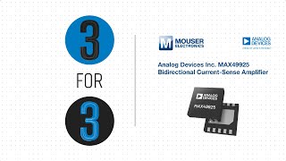 Analog Devices Inc MAX49925 Bidirectional CurrentSense Amplifier  3 for 3  Mouser Electronics [upl. by Nylsaj58]