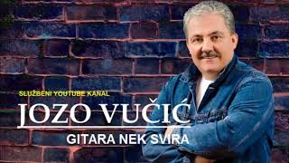 JOZO VUČIĆ GITARA NEK SVIRA HERCEGOVAC [upl. by Anetsirk]