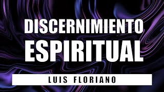 El Discernimiento Espiritual [upl. by Wightman]