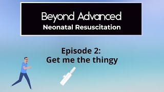 Suction amp Meconium Beyond Advanced Neonatal Resuscitation Episode 2 [upl. by Solracesoj]