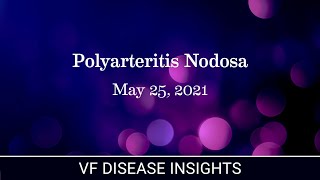 VF Disease Insights Polyarteritis Nodosa [upl. by Donia]