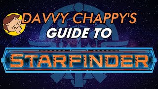 Davvys Guide to Starfinder [upl. by Piane130]