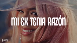 KAROL G  MI EX TENÍA RAZÓN ❤️‍🩹 [upl. by Adnahsat246]