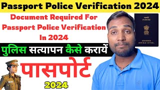 Passport Police Verification 2024 Document Required For Passport Police Verification In 2024 [upl. by Seftton]