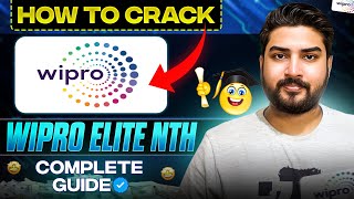 How to crack Wipro Elite NTH Exam  Complete Process  Preparation Strategy [upl. by Rasia29]