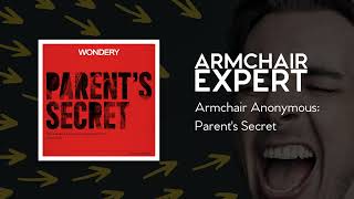 Armchair Anonymous Parents Secret  Armchair Expert with Dax Shepard [upl. by Anividul]