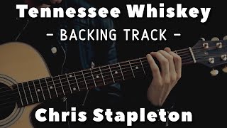 Tennessee Whiskey » Backing Track » Chris Stapleton [upl. by Bari]