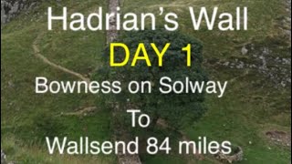 DAY 1 BOWNESS ON SOLWAY TO CARLISLE HADRIANS WALL WALK [upl. by Ylnevaeh257]