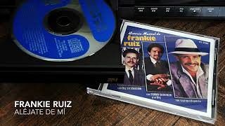 12 Aléjate de mí  FRANKIE RUIZ Historia Musical  1987 [upl. by Nohsid]