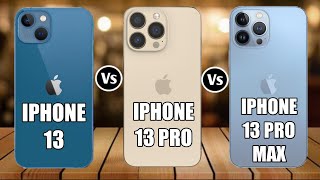 IPhone 13 Vs IPhone 13 Pro Vs IPhone 13 Pro Max [upl. by Anitram]