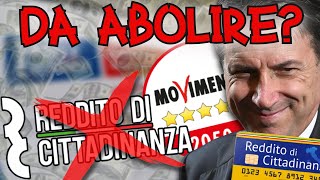 IL REDDITO DI CITTADINANZA VA ABOLITO [upl. by Sucramed]