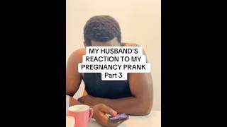 PREGNANCY PRANK ON MY HUSBAND Part 3 [upl. by Yerrok580]