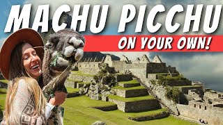 Get To Machu Picchu ON YOUR OWN  STEPBYSTEP GUIDE 2024 🫡 [upl. by Norahs]