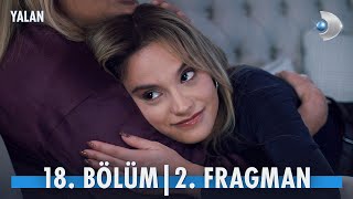 Yalan 18 Bölüm 2 Fragmanı YalanKanalD [upl. by Wittie]